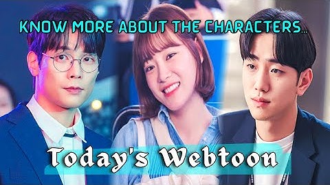 Today’s Webtoon actors talk about what their characters would be if they were in webtoons